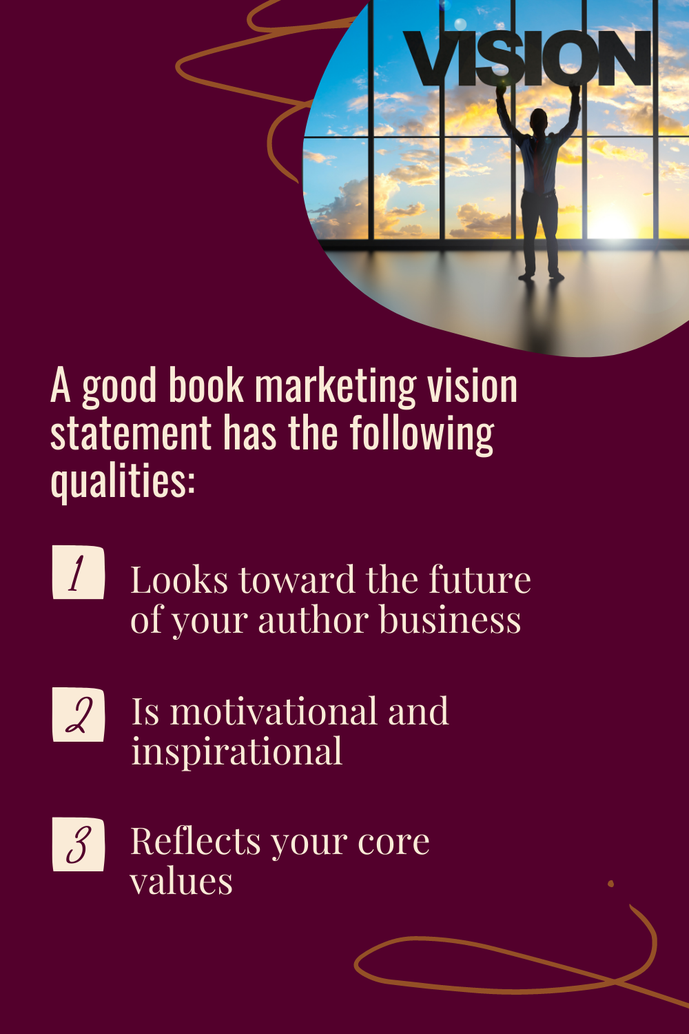 A good book marketing vision statement has the following qualities