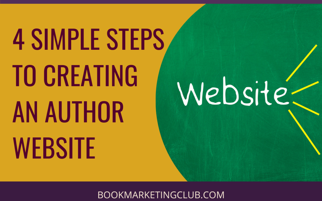 4 Simple Steps to Creating an Author Website