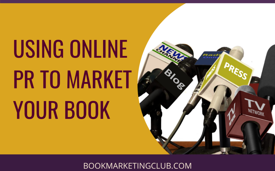 Using Online PR to Market Your Book